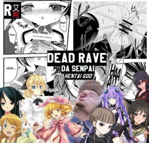 Hentai God - Dead Rave