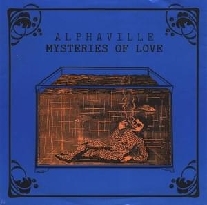 The Mysteries of Love [Single Mix] - Alphaville