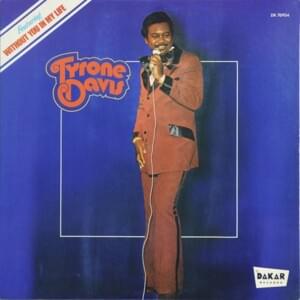 I Got A Sure Thing - Tyrone Davis