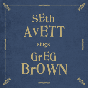You Drive Me Crazy - Seth Avett