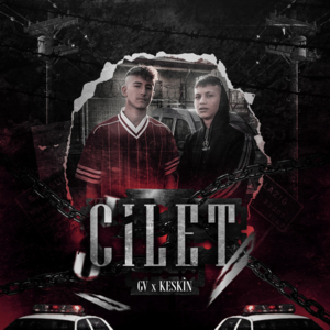 Cilet - Keskin (Ft. Gv (TUR))