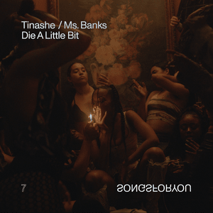 Die a Little Bit - Tinashe (Ft. Ms Banks)