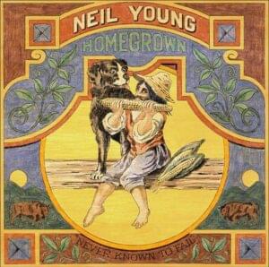 Homegrown (Homegrown Version) - Neil Young