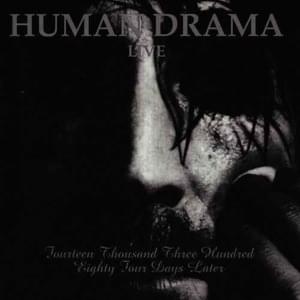 Who by Fire - Human Drama