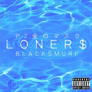 Phonies - P2THEGOLDMASK & Black Smurf