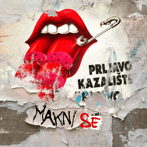 Makni se - Prljavo Kazalište