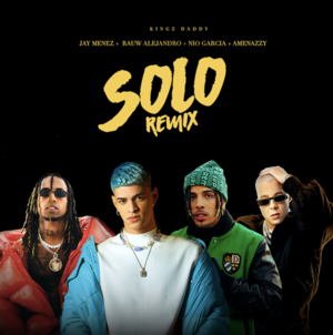 Solo (Remix) - Jay Menez, Rauw Alejandro & Nio García (Ft. Amenazzy)