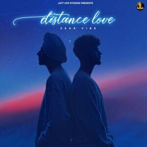 Distance Love - Zehr Vibe
