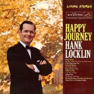 Johnny My Love (Grandma’s Diary) - Hank Locklin