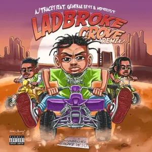 Ladbroke Grove (Remix) - AJ Tracey (Ft. General Levy & Novelist)