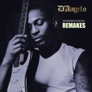 Give Me Your Love - D'Angelo