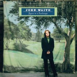 Whenever You Come Around - John Waite