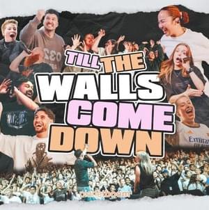 Till The Walls Come Down - Live - ​planetboom