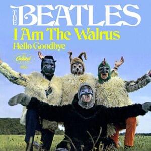 I Am the Walrus - The Beatles