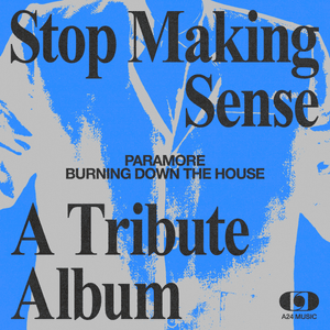 Burning Down the House - Paramore