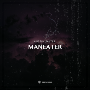 Maneater - Austin Salter