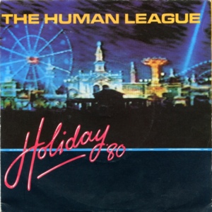 Rock ‘n’ Roll / Night Clubbing - The Human League