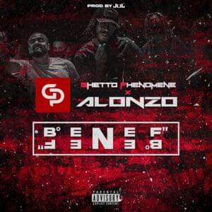 Benef benef - Ghetto Phénomène (Ft. Alonzo)