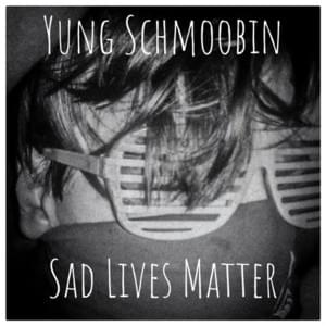 Will He (On the Nyquil & Benadryl) - Yung Schmoobin