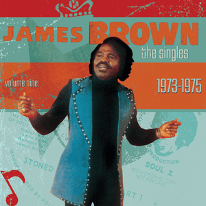 Stoned to the Bone (Some More) - James Brown