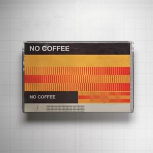 No Coffee - Chris James