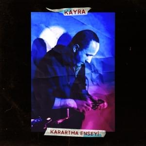 Karartma Enseyi - Kayra