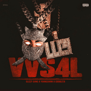 VVS4L - Glizzy Gvng, YOVNGCHIMI & CDobleta