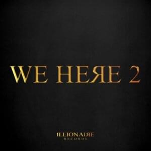 We Here 2 - Illionaire Records (Ft. Beenzino (빈지노), Dok2 & The Quiett (더 콰이엇))