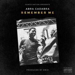 Remember Me - Abra Cadabra