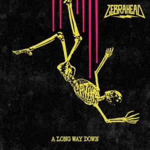 A Long Way Down - Zebrahead