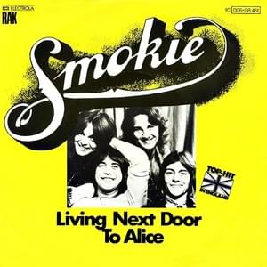 Living Next Door to Alice - Smokie