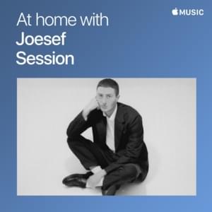 My Future - Apple Music at Home With Session - Joesef