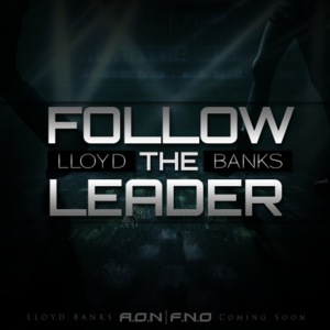 Follow the Leader - Lloyd Banks