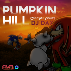 Pumpkin Hill (Just Gon’ Creep) - ​pdr dax