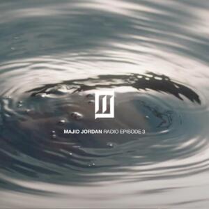 Majid Jordan Radio Episode 3 Tracklist - Majid Jordan Radio