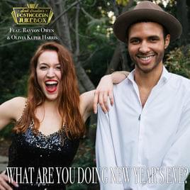 What Are You Doing New Year’s Eve? - Scott Bradlee's Postmodern Jukebox (Ft. Olivia Kuper Harris & Rayvon Owen)