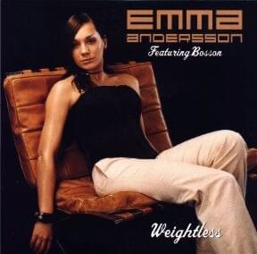 Weightless - Emma Andersson (Ft. Bosson)