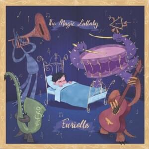 The Magic Lullaby - Eurielle