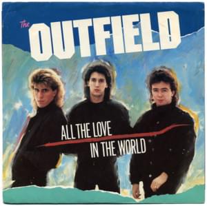 All the Love - The Outfield