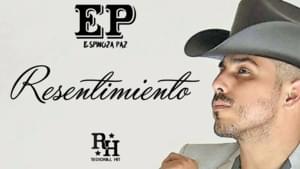 Resentimiento - Espinoza Paz