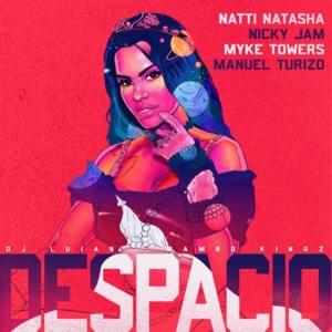 Despacio - Natti Natasha, Nicky Jam & Manuel Turizo (Ft. DJ Luian, Mambo Kingz & Myke Towers)