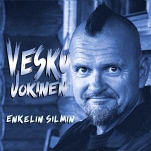 Enkelin silmin (Vain elämää kausi 11) - Vesku Jokinen (Ft. Klamydia)