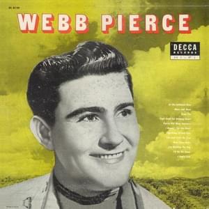 You Just Can’t Be True - Webb Pierce