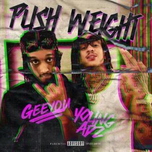 Push Weight - GeeYou & Young Adz