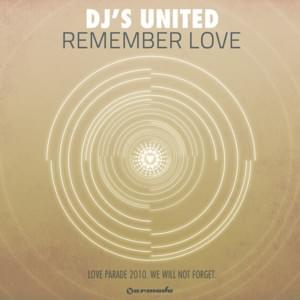 Remember Love - DJ's United