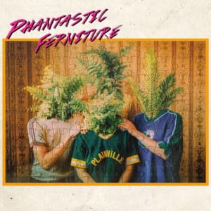 Fuckin ‘n’ Rollin - Phantastic Ferniture