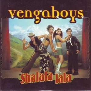 Shalala Lala - Vengaboys