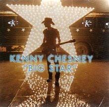 Big Star - Kenny Chesney