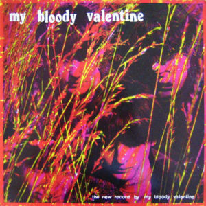 By the Danger in Your Eyes - my bloody valentine