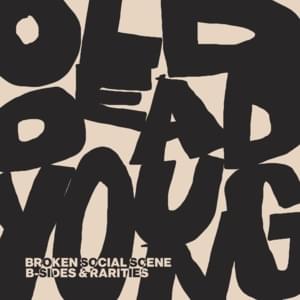 Until it’s Dead - Broken Social Scene